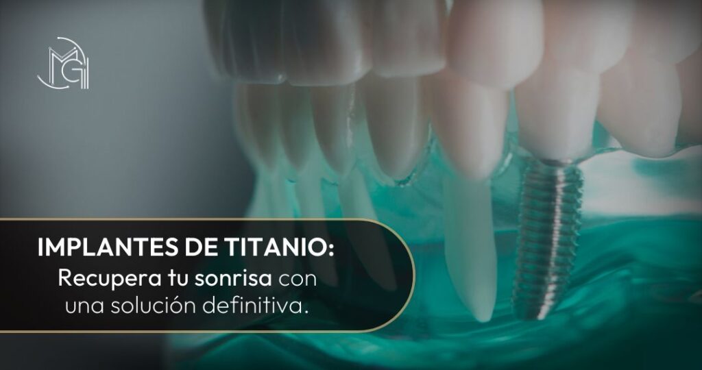 Implantes de titanio-Dra. Carolina Gil