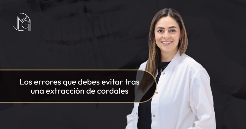 Errores que debes evitar tras una extracción de cordales-Dra. Carolina Gil